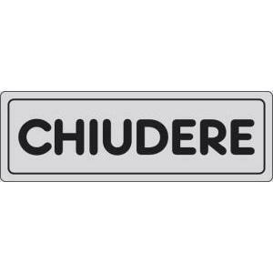 Adesivo con indicazioni  chiudere